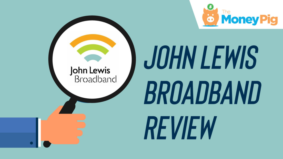 John Lewis Broadband Review
